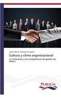Cultura y clima organizacional