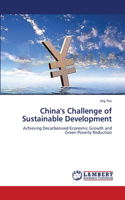 China's Challenge of Sustainable Development