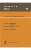New Insights into the Universe