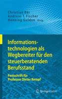 Informationstechnologien ALS Wegbereiter Für Den Steuerberatenden Berufsstand