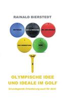 Olympische Idee und Ideale im Golf