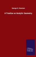 Treatise on Analytic Geometry