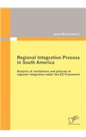 Regional Integration Process in South America
