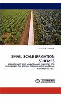 Small Scale Irrigation Schemes