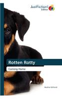 Rotten Rotty