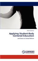 Applying Student-Body Centered Education