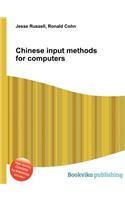 Chinese Input Methods for Computers
