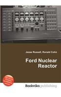 Ford Nuclear Reactor