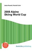 2008 Alpine Skiing World Cup: (English)