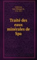 Traite des eaux minerales de Spa