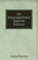 Les Encyclopedistes (Spanish Edition)