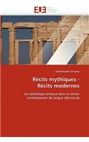 Recits Mythiques - Recits Modernes: (Omn.Univ.Europ.)