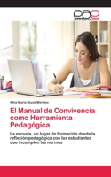 Manual de Convivencia como Herramienta Pedagógica