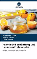 Praktische Ernährung und Lebensmittelmodelle