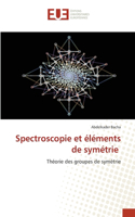 Spectroscopie et éléments de symétrie