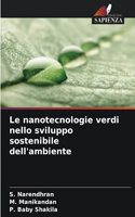 nanotecnologie verdi nello sviluppo sostenibile dell'ambiente