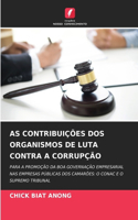 As Contribuições DOS Organismos de Luta Contra a Corrupção