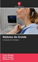 Nódulos da tiroide