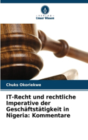 IT-Recht und rechtliche Imperative der Geschäftstätigkeit in Nigeria