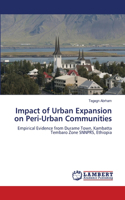 Impact of Urban Expansion on Peri-Urban Communities