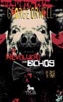 A Revolução dos Bichos - Brochura