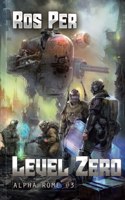 Level Zero (Alpha Rome Book 3)