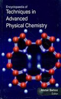 Encyclopaedia of Techniques in Advanced Physical Chemistry