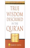 True Wisdom Described in the Quran