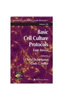 Basic Cell Culture Protocols, Ed.3