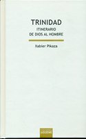 Trinidad: Itinerario de Dios al Hombre