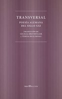 TRANSVERSAL: ALEMAN SIGLO POETRY XXI