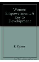 Women Empowerment A Key To Development