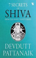 7 Secrets Of Shiva