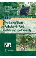 Role of Plant Pathology in Food Safety and Food Security