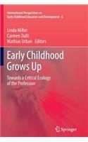 Early Childhood Grows Up