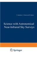 Science with Astronomical Near-Infrared Sky Surveys