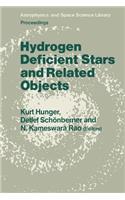 Hydrogen Deficient Stars and Related Objects