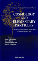 Cosmology and Elementary Particles - Proceedings of the Second Winter School of Physics