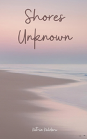 Shores Unknown