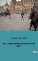 Les conséquences politiques de la paix