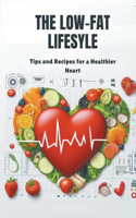 The Low-Fat Lifestyle