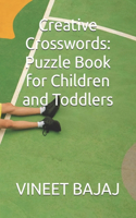 Creative Crosswords: Puzzle Book for Children and Toddlers