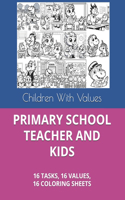 Primary School Teacher and Kids