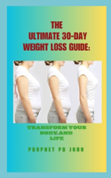 Ultimate 30-Day Weight Loss Guide