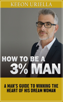 How to be a 3% man