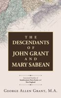 Descendants of John Grant and Mary Sabean