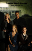 Criminal Minds Quizzes