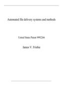 Automated file delivery systems and methods