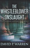 The Whistleblower Onslaught: Trade Edition