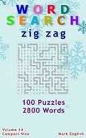 Word Search: Zig Zag, 100 Puzzles, 2800 Words, Volume 14, Compact 5x8 Size